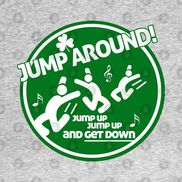 Jump Around by PopCultureShirts